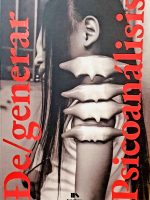 DE/GENERAR PSICOANALISIS