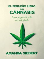 PEQUEÑO LIBRO DEL CANNABIS, EL