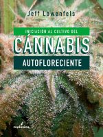 INICIACION AL CULTIVO DEL CANNABIS AUTOFLORECIENTE