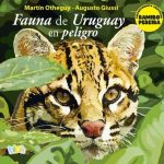 FAUNA DE URUGUAY EN PELIGRO