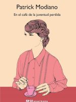 EN EL CAFE DE LA JUVENTUD PERDIDA