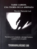 TARIK CARSON. UNA TEORIA DE LA AMENZA
