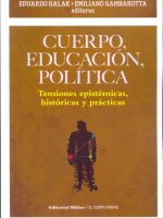 CUERPO, EDUCACION, POLITICA