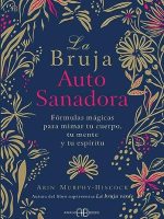 BRUJA AUTOSANADORA, LA
