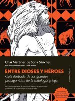 ENTRE DIOSES Y HEROES