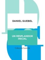 UN RESPLANDOR INICIAL