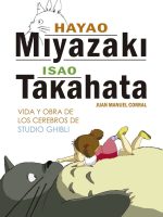 HAYAO MIYAZAKI E ISAO TAKAHATA