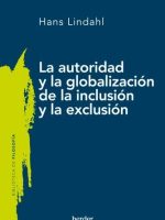 LA AUTORIDAD Y LA GLOBALIZACION DE LA INCLUSION Y LA EXCLUSION
