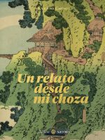 UN RELATO DESDE MI CHOZA