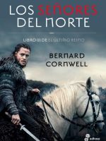 EL ULTIMO REINO III LOS SEÑORES DEL NORTE