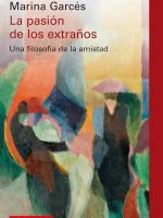 LA PASION DE LOS EXTRAÑOS