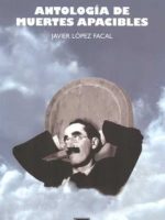 ANTOLOGIA DE MUERTES APACIBLES