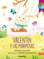 VALENTIN Y LAS MARIPOSAS