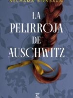 LA PELIRROJA DE AUSCHWITZ