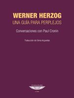 WERNER HERZOG: UNA GUIA PARA PERPLEJOS