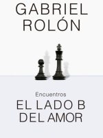ENCUENTROS. EL LADO B DEL AMOR