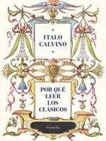 POR QUE LEER LOS CLASICOS