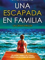 UNA ESCAPADA EN FAMILIA