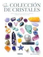 SU COLECCION DE CRISTALES