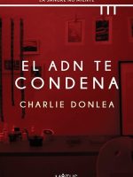 EL ADN TE CONDENA