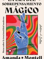 LA ERA DEL PENSAMIENTO MAGICO