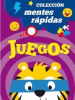 MENTES RAPIDAS JUEGOS 6+ AÑOS