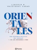 ORIENTALES 1 DE LOS ORIGENES A 1865