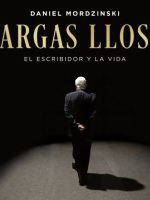 VARGAS LLOSA. EL ESCRIBIDOR Y LA VIDA