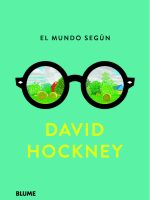 EL MUNDO SEGUN DAVID HOCKNEY