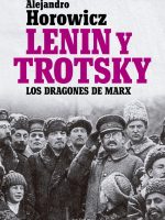 LENIN Y TROTSKY. LOS DRAGONES DE MARX