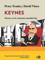 KEYNES. PENSAR EN LA ECONOMIA MUNDIAL