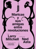 MARICAS Y SUS AMIGAS ENTRE REVOLUCIONES