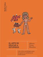 EL ARTE DE EDUCAR A ESTUPIDOS