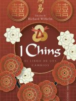 I CHING. EL LIBRO DE LOS CAMBIOS