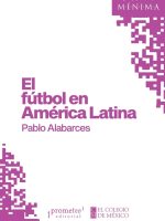 EL FUTBOL EN AMERICA LATINA