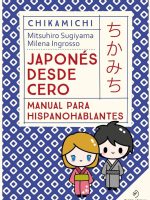 CHIKAMICHI JAPONES DESDE CERO