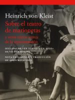 SOBRE EL TEATRO DE MARIONETAS Y OTROS ENSAYOS ACERCA DE LA REPRESENTACION