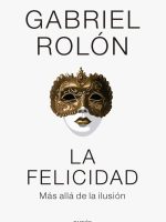 LA FELICIDAD