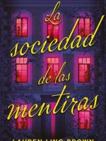 LA SOCIEDAD DE LAS MENTIRAS