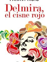 DELMIRA, EL CISNE ROJO