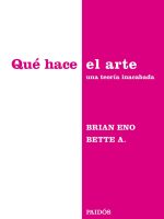 QUE HACE EL ARTE. UNA TEORIA INACABADA
