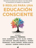 9 REGLAS PARA UNA EDUCACION CONSCIENTE