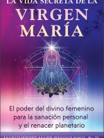 LA VIDA SECRETA DE LA VIRGEN MARIA