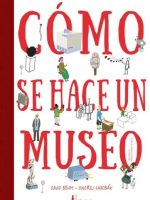 COMO SE HACE UN MUSEO