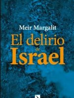 EL DELIRIO DE ISRAEL