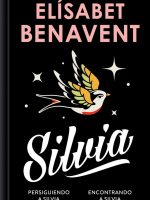 SILVIA: PERSIGUIENDO A SILVIA / ENCONTRANDO A SILVIA