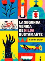 LA SEGUNDA VENIDA DE HILDA BUSTAMANTE