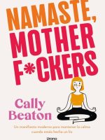 NAMASTE, MOTHER F*CKERS