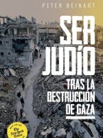 SER JUDIO TRAS LA DESTRUCCION DE GAZA