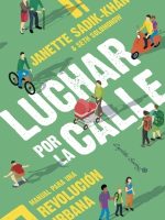 LUCHAR POR LA CALLE